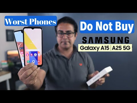 Do Not Buy Samsung A25 5G &amp; A15 5G in India I Galaxy A25 Vs M34 5G