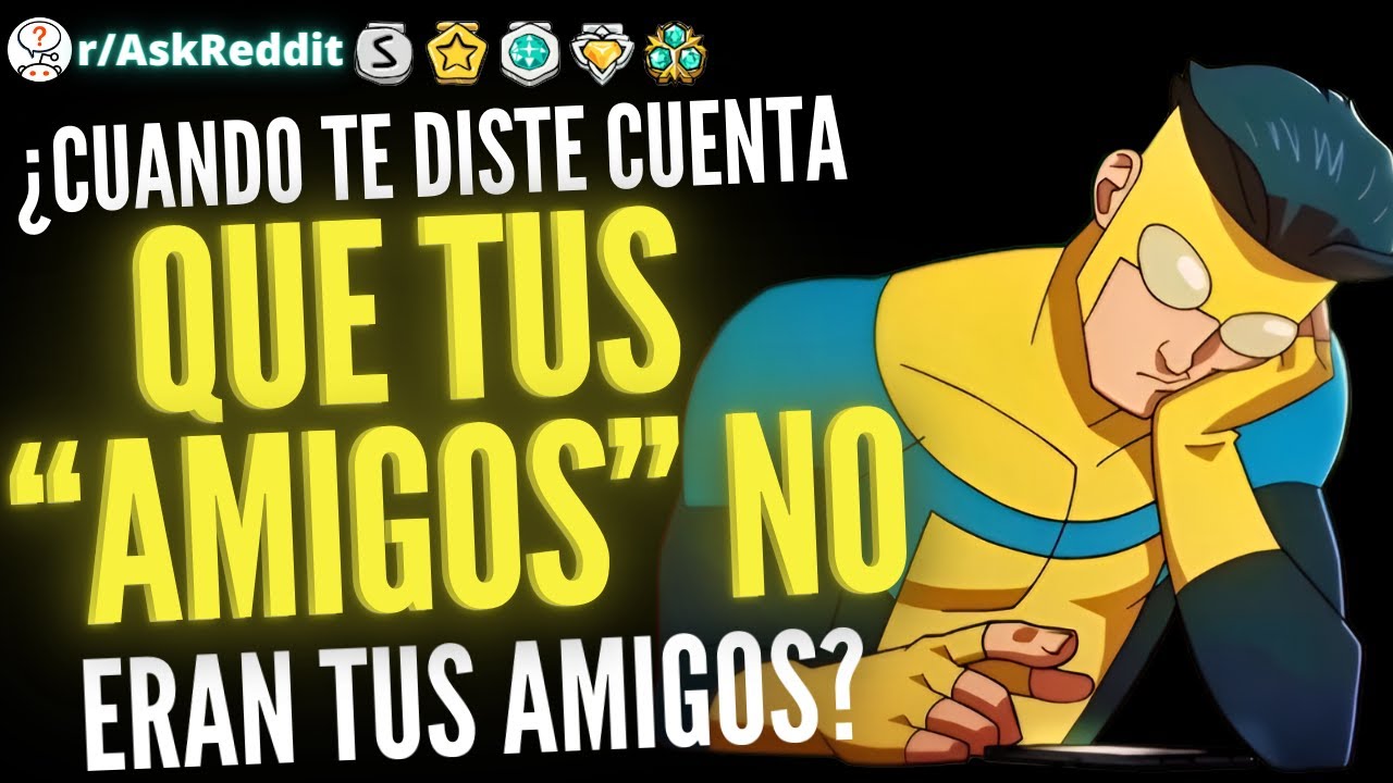 ¿Cuando te diste cuenta que tus 