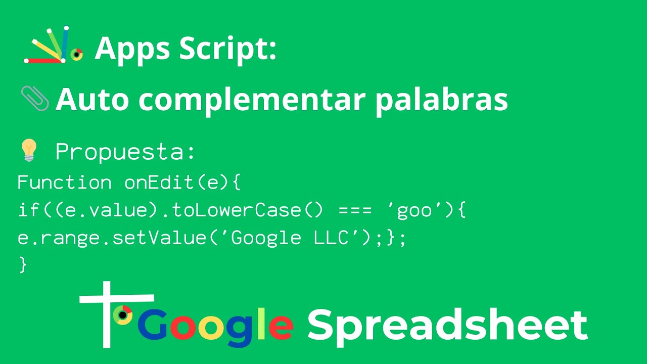 [Google SpreadSheet Apps Script] Auto complementar palabras. - YouTube
