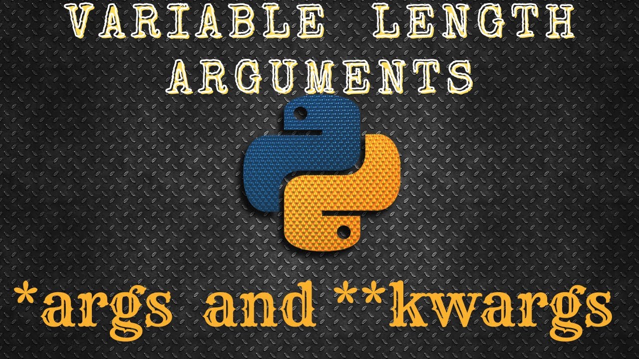 *args and **kwargs in Python with Examples