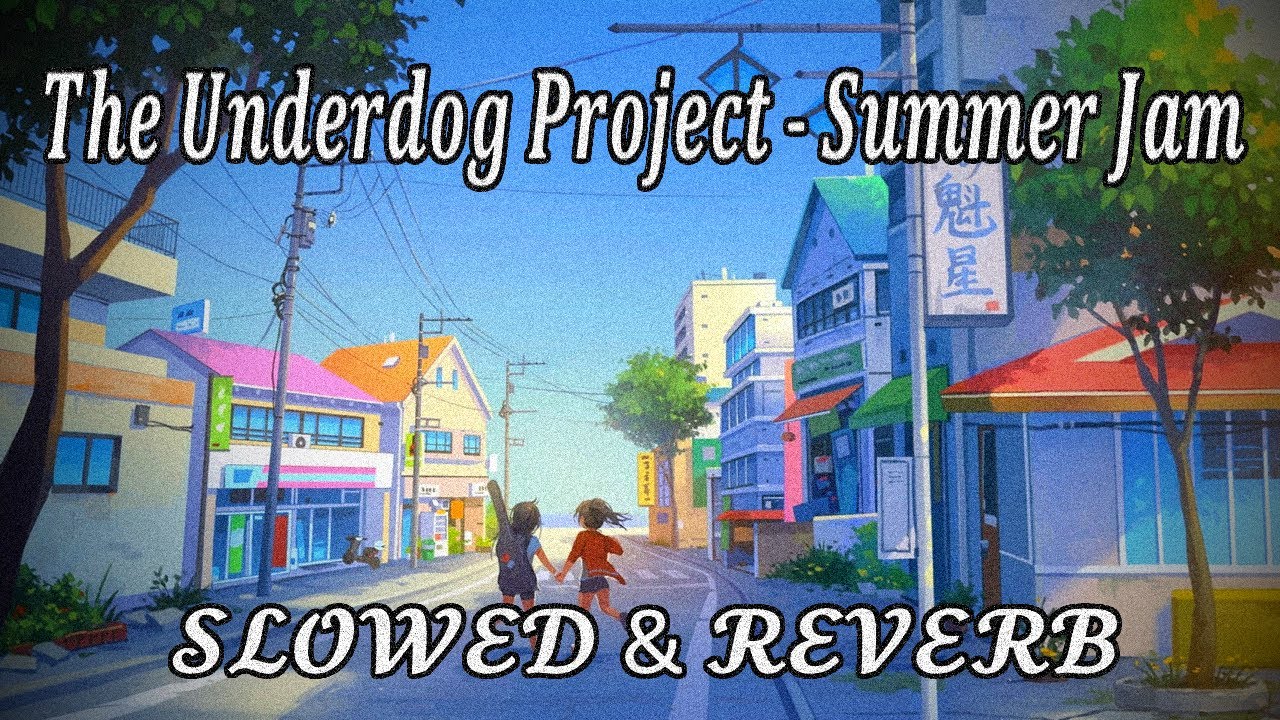 𝑻𝒉𝒆 𝑼𝒏𝒅𝒆𝒓𝒅𝒐𝒈 𝑷𝒓𝒐𝒋𝒆𝒄𝒕 - 𝑺𝒖𝒎𝒎𝒆𝒓 𝑱𝒂𝒎 ( 𝓢𝓛𝓞𝓦𝓔𝓓 & 𝓡𝓔𝓥𝓔𝓡𝓑 )