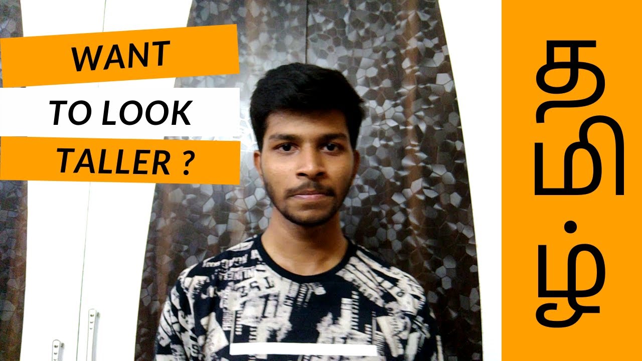 4 Tips To Look Taller Tamil 2020 Dapper Mens Tamil YouTube