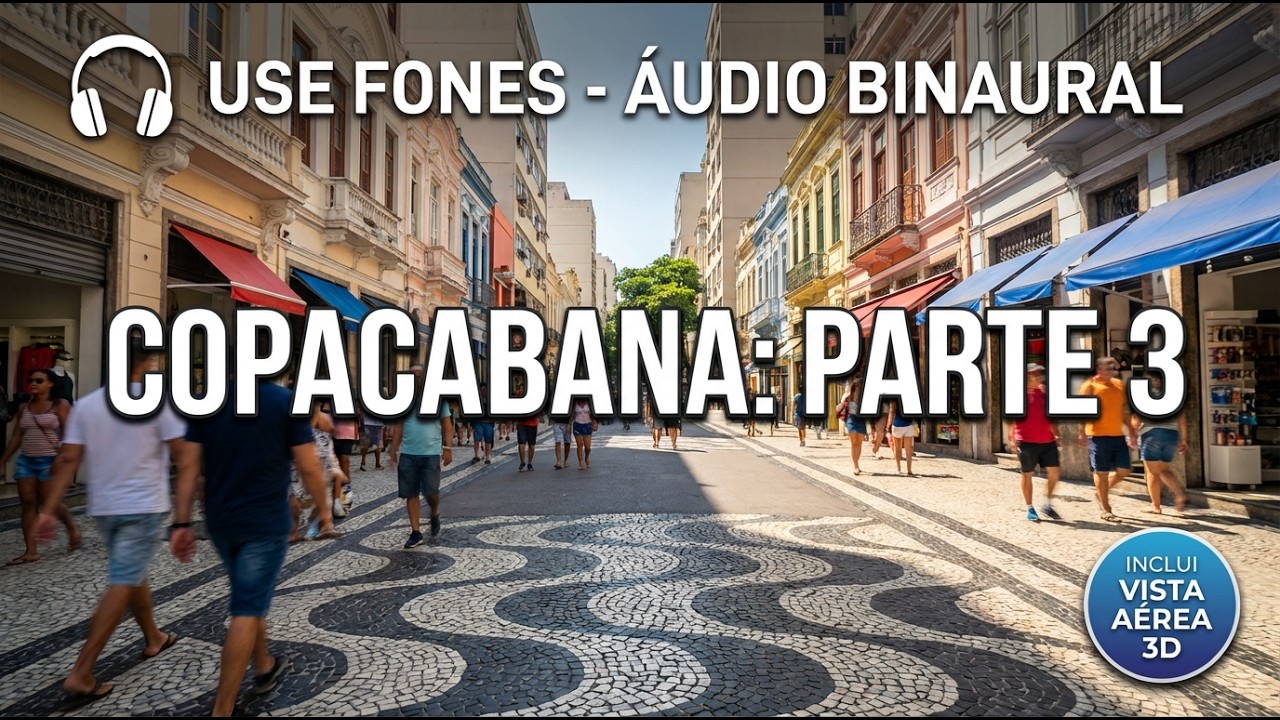 Avenida Nossas Senhora de Copacabana (Parte 3) - Da Rua Barão de Ipanema até a Rua Souza Lima