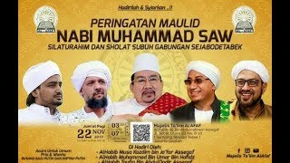 PERINGATAN MAULID NABI MUHAMMAD SAW KEDIAMAN WALID HABIB ALI BIN ABDURAHMAN ASSEGAF ( MT AL AFAF )
