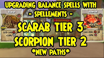 Wizard101:⚖️ UPGRADING BALANCE Spells with SPELLEMENTS - 🪲SCARAB to Tier 3 & 🦂SCORPION to Tier 2⚖️