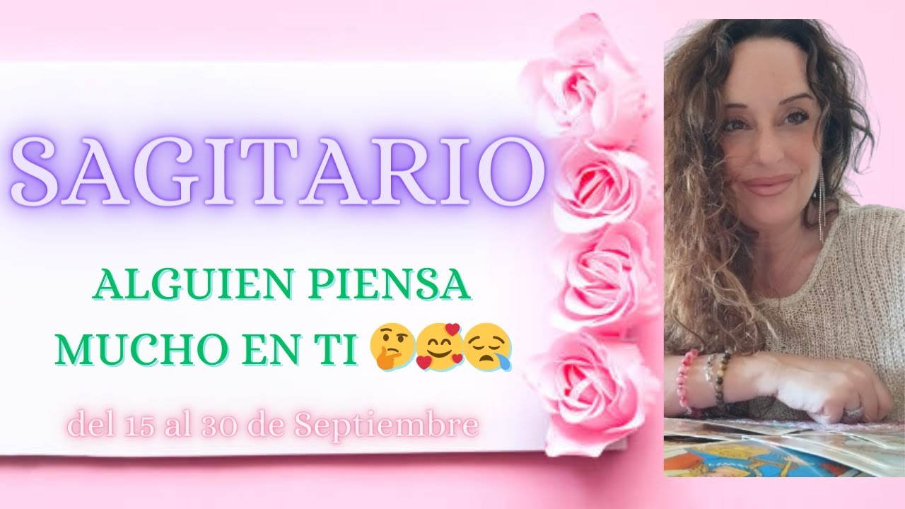 Sagitario ♐ ALGUIEN PIENSA MUCHO EN TI 😍🥰 Tirada de Cartas Horóscopo ...