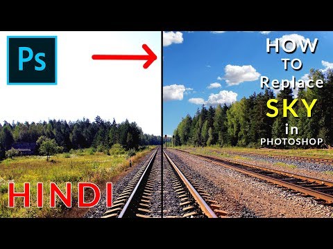 How To Replace Sky Advanced Method In Photoshop Cc  HINDI