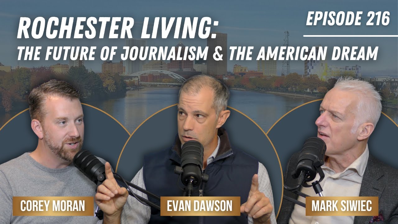 The Future of Journalism, Free Speech & the American Dream | Rochester Living