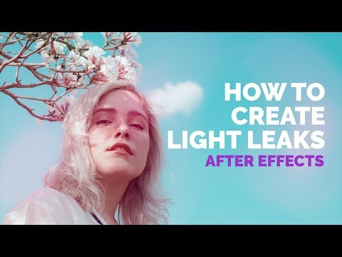 How to create Light Leaks in After Effects - After Effects Tutorial
