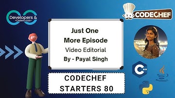 Just One More Episode | Starters 80 | CodeChef | DCC NIT-A