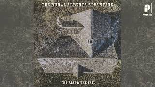 The Rural Alberta Advantage - 10ft Tall