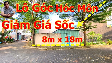 Lô Góc 2 Mặt Tiền Xuân Thới Đông Hóc Môn. 8m x 18m Giảm Giá Sốc.