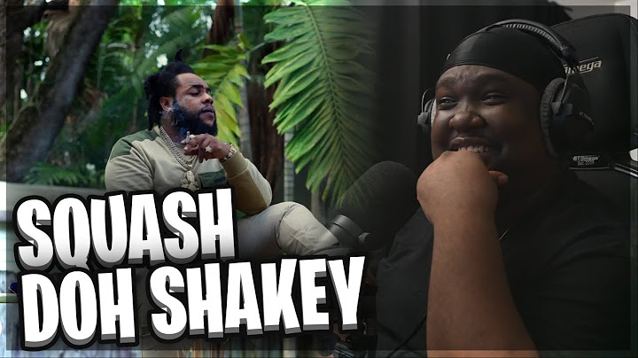 Squash, Sky Bad - Doh Shakey | Official Music Video (REACTION)