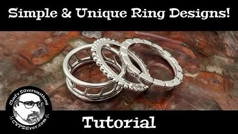 3 Simple Ring Designs:  A Silversmithing Tutorial