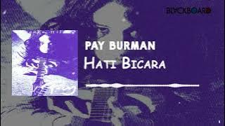 Pay - Hati Bicara