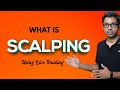 What is Scalping? [Using Live Trades]