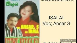 LAGU BUGIS ASYIK/Isalai/Ansar S/Original