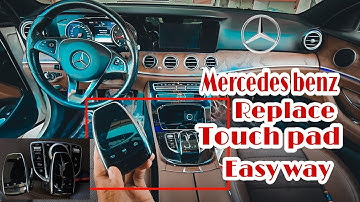 Mercedes benz  How to replace touch pad (Easy way)
