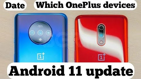 OnePlus Android 11 update | android 11 and oxygen os 11 update in OnePlus 7t,7, OnePlus 6,6t,6pro