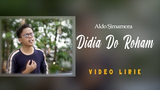 Aldo Simamora  - Didia Do Roham  |