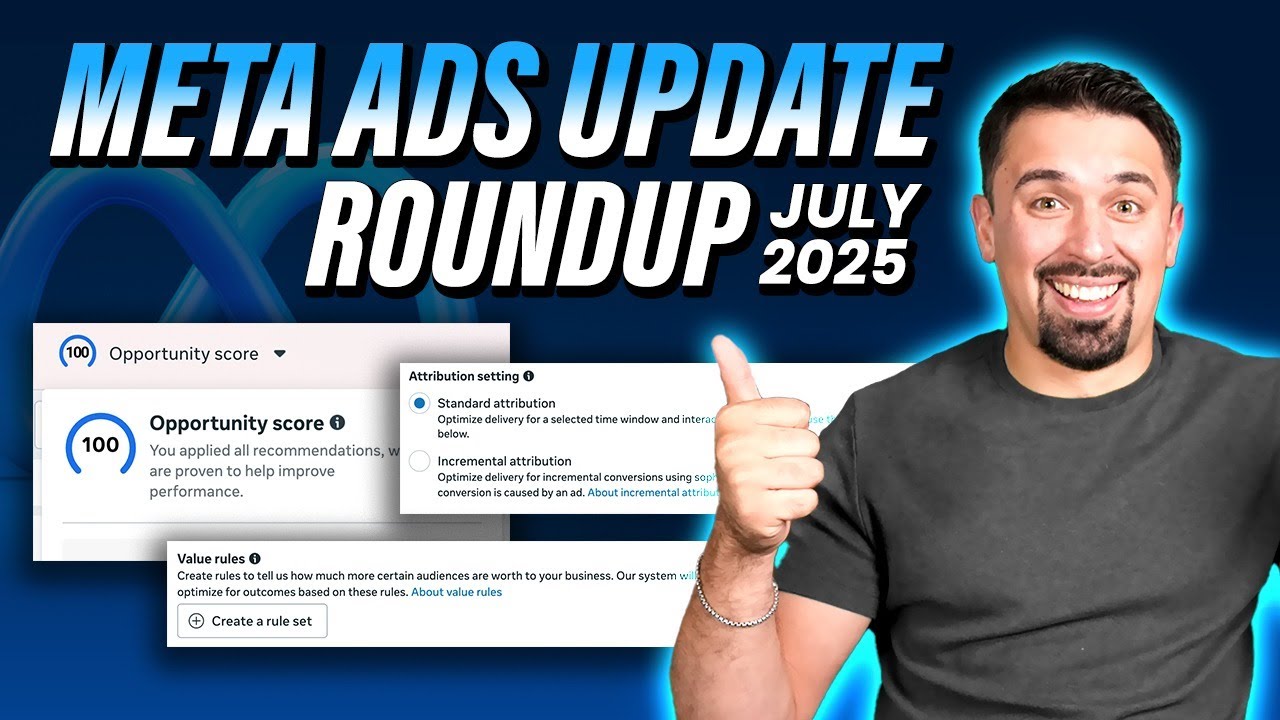Every Meta Ads Update You Need to Know (July 2025) - YouTube