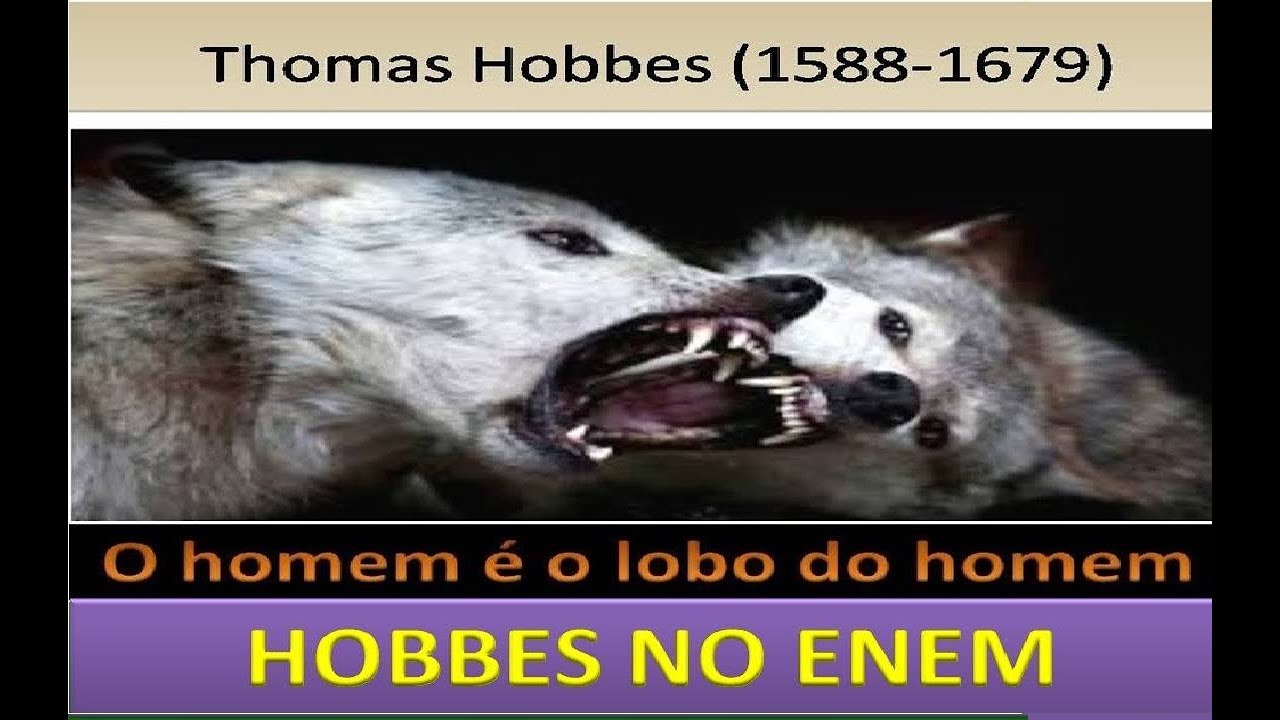 O HOMEM É O LOBO DO HOMEM (QUESTÃO SOBRE HOBBES NO ENEM) YouTube O HOMEM É O LOBO DO HOMEM (QUESTÃO SOBRE HOBBES NO ENEM) YouTube