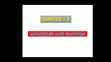 Class-4||Chapter-7||Multiples and Factors||Ex.7.1