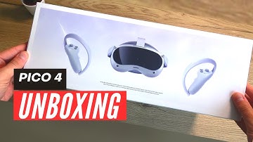 Pico 4 Unboxing | A First Look