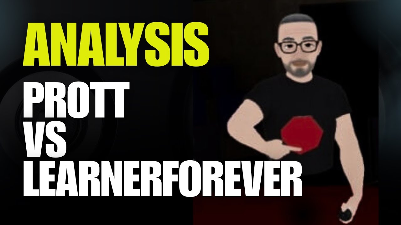 Prott Analysis: ProTT vs LearnerForever - YouTube