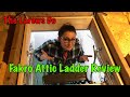 A 700 fakro attic ladder has to be good right wrong