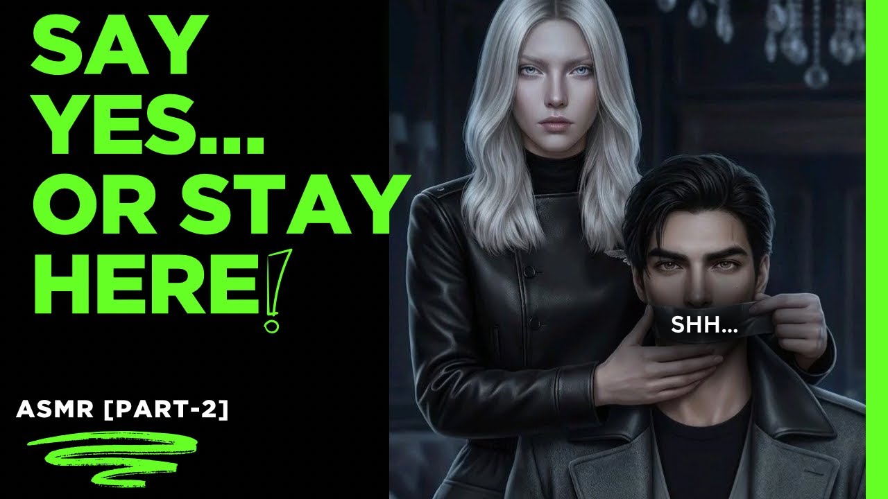 You’re Kidnapped By A Mafia Princess..[Part-2]😈| Dark Romance❤️‍🔥|ASMR Roleplay| Hindi+Soft English