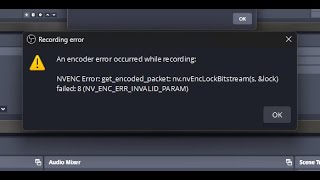 OBS NVENC error  get encoded packet : SOLVED - FIXED