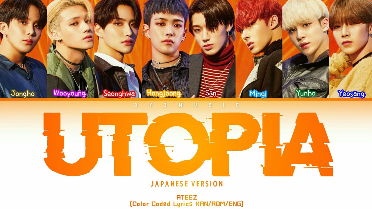 K-POP・アジア WS ATEEZ - UTOPIA (Japanese Ver.) (Color Coded Lyrics KAN/ROM