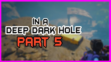 in a deep dark hole part 5 ( updated ) (season 3)
