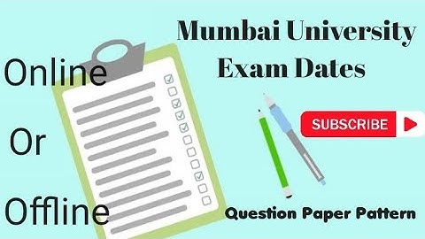 Mumbai University Summer Exam 2022 | Question paper pattern | Exam Date | online & Offline