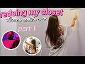 redoing + cleaning my messy closet *massive transformation*