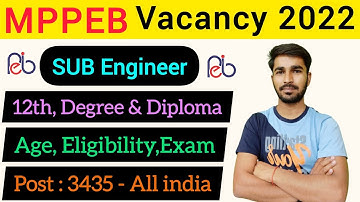 MPPEB Sub Engineer Recruitment 2022 | Age, Eligibility, Selection | mppeb new vacancy 2022