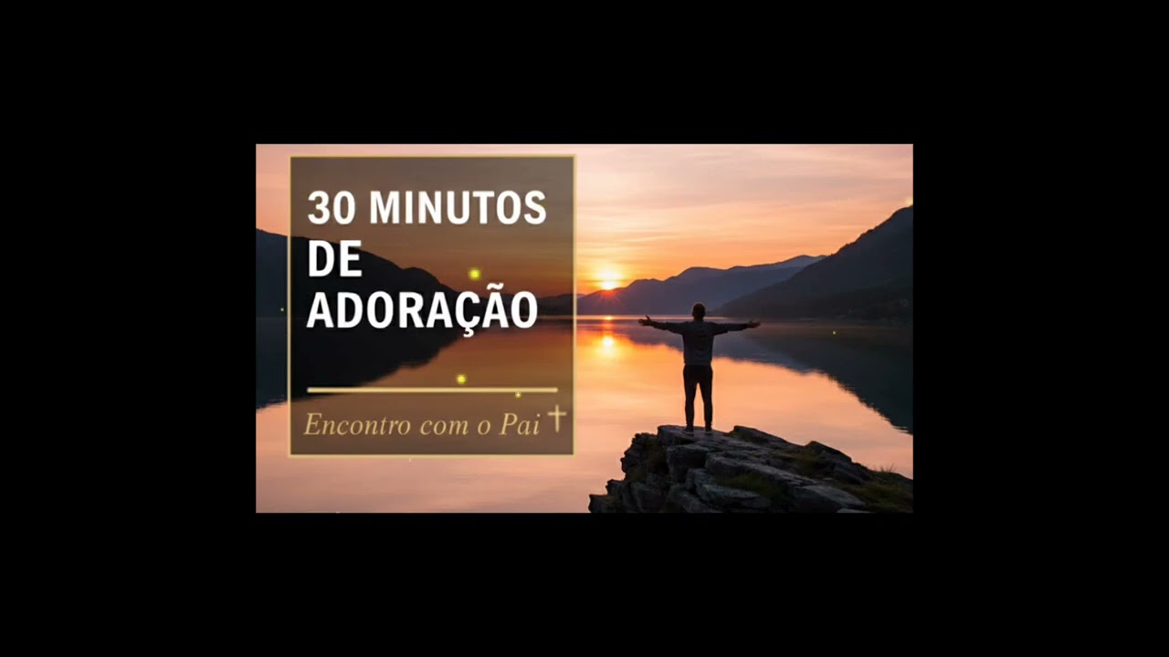 30 MINUTOS DE ADORAÇÃO: Para tocar o coração e acalmar a alma (LOUVORES INÉDITOS 2026)