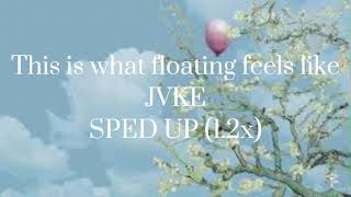 JVKE x Tori Kelly - this is what floating feels like (sped up - 1.2x)