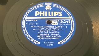 Winifred Attwell - Let's Have Another Party - Philips 78rpm - HMV 192 Gramophone