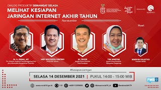  Dialog Produkti Semangat Selasa  Melihat Kesiapan Jaringan Internet Akhir Tahun