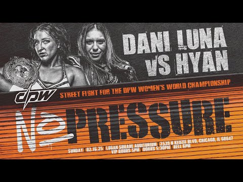 DPW No Pressure 2025 - February 16 - Chicago, IL (Commercial)