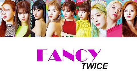 TWICE (트와이스) "FANCY" (Color Coded Lyrics Eng/Rom/Han)
