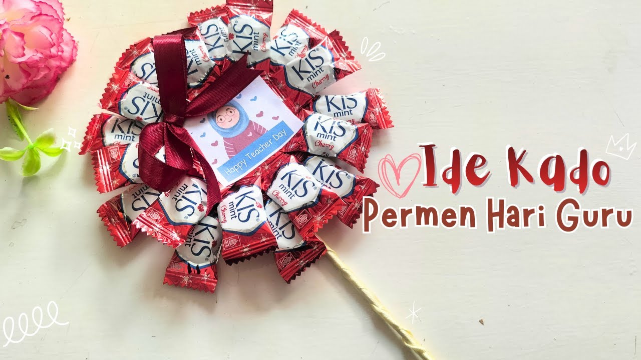 ide kado hari guru permen stik mudah dan murah || happy teachers' day - gift ideas