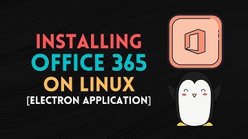 How to Install Microsoft Office 365 on Linux [electron]