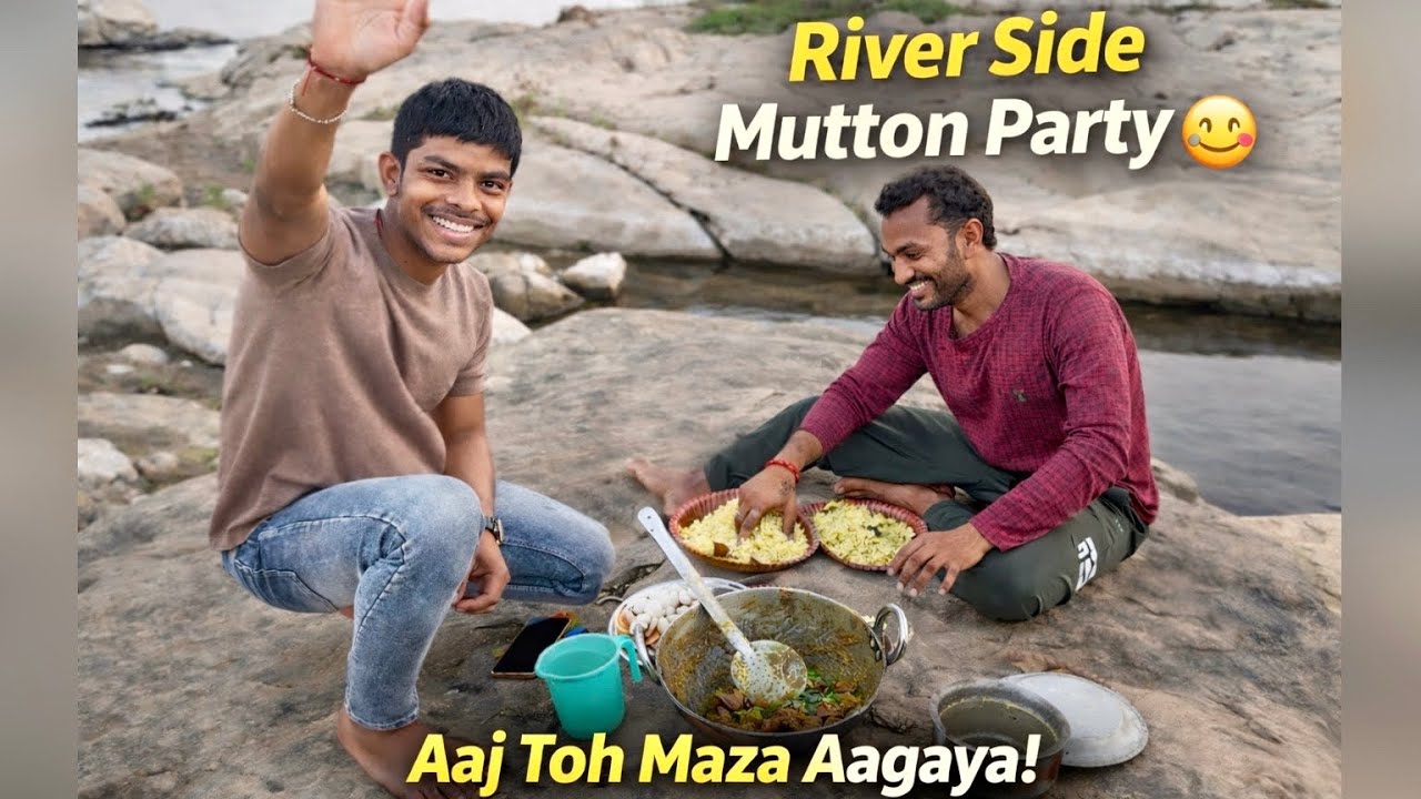 River Side Mutton Party 😋 Budget Me Royal Party  Food vlog #food  Dosto Ke Saath Desi Mutton Party 