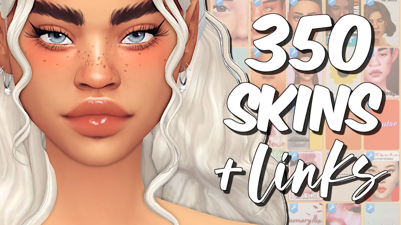 The Sims 4 | MY SKIN DETAIL CC FOLDER 🌺 | 350 Maxis Match Skins + Links -  YouTube