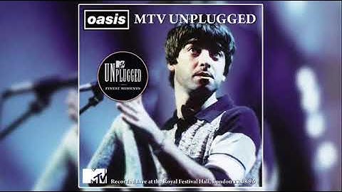 Oasis: Don’t Look Back In Anger (MTV Unplugged 1996)