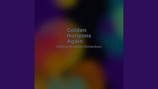 Golden Horizons Again