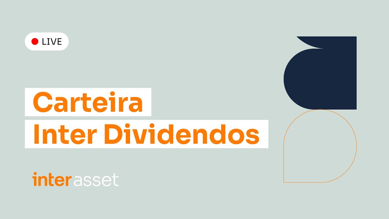 Inter Asset Carteira Inter Dividendos FIA | Inter Asset - YouTube